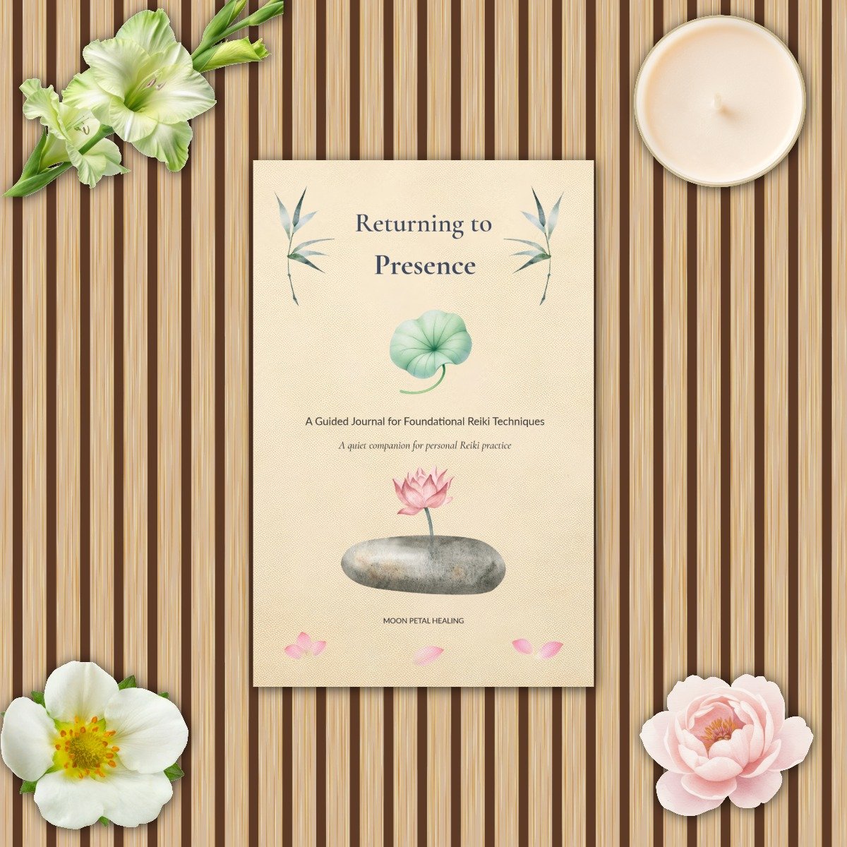 Returning to Presence — A Guided Journal for Foundational Reiki Techniques | Printable PDF